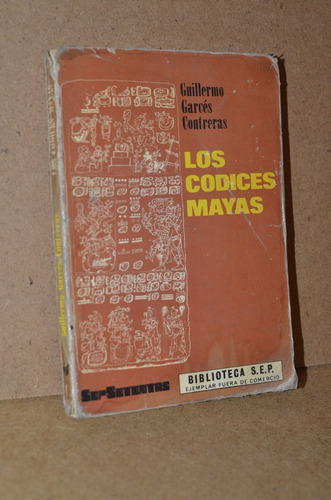 Los Codices Mayas (Usado)