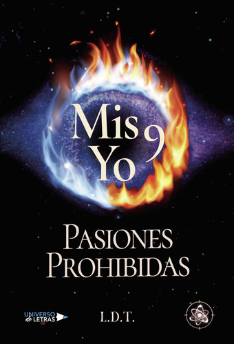 Pasiones Prohibidas. Mis 9 Yo: No, de Varios., vol. 1. Editorial Universo de Letras, tapa pasta blanda, edición 1 en español, 2023