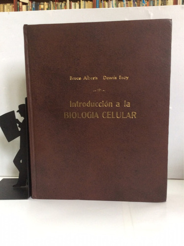 Introducción A La Biología Celular,bruce Alberts,dennis Bray