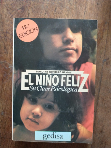 Imagen 1 de 6 de Corkille Briggs: El Niño Feliz - Su Clave Psicológica