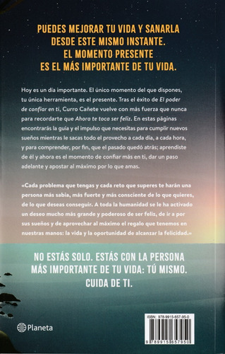 Ahora Te Toca Ser Feliz. Curro Cañete