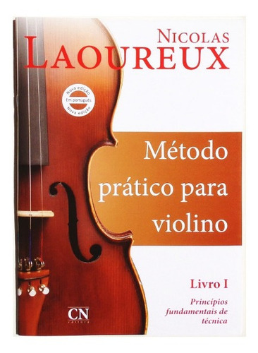 Método Prático Para Violino, De Nicolas Laoureux. Editorial Cn Em Português