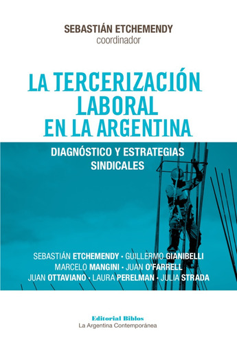 La Tercerización Laboral En La Argentina
