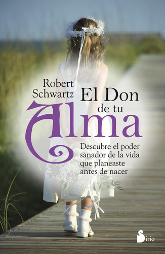 Don De Tu Alma,el - Schwartz,robert