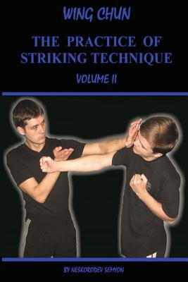 Libro Wing Chun. The Practice Of Striking Technique - Nes...