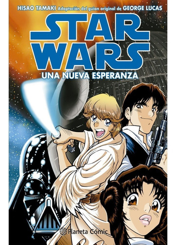 Star Wars Ep Iv Una Nueva Esperanza (manga)