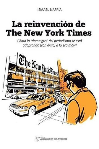 Libro: La Reinvención The New York Times: Cómo  Dama G
