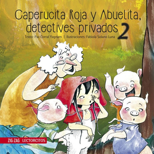 Caperucita Roja Y Abuelita Detectives Privados 2 / Corral