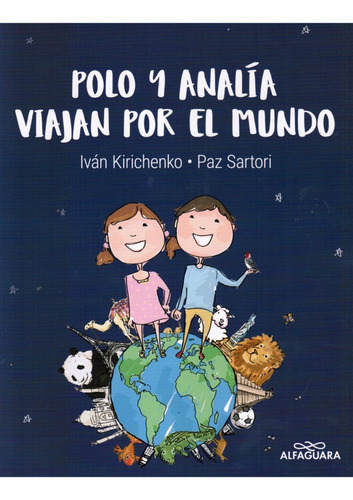 Polo Y Analia Viajan Por El Mundo - Ivan - Paz Kirichenko - 