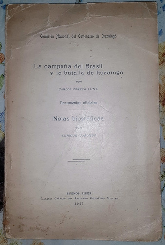 La Campaña Del Brasil Y La Batalla De Ituzaingo Correa Luna