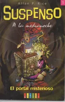 Comprar El Portal Misterioso - Suspenso A Medianoche - Genios 3