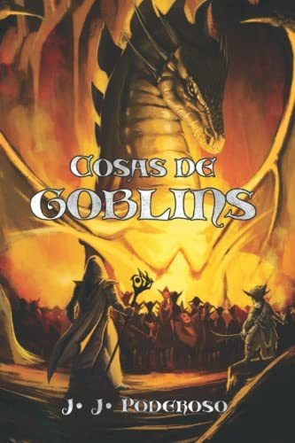 Libro : Cosas De Goblins (cronicas Shandalianas) -...