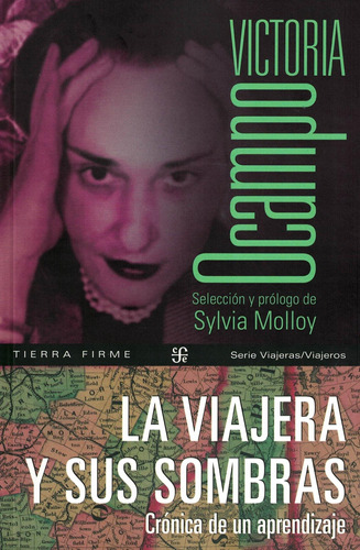 Libro La Viajera Y Sus Sombras - Ocampo, Victoria