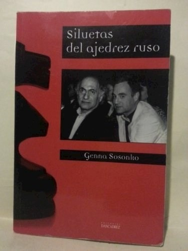 Siluetas Del Ajedrez Ruso, De Genna Sosonko. Serie Abc, Vol. Abc. Editorial Dancadrez-esp., Tapa Blanda, Edición Abc En Español, 1
