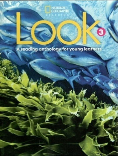 Look 3 - A Reading Anthology For Young Learners