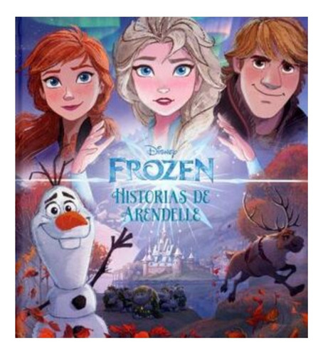 Tesoro De Cuentos Disney Frozen Historias De Arendelle