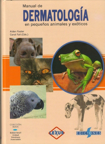 Manual De Dermatología En Pequeños Animales Y Exóticos