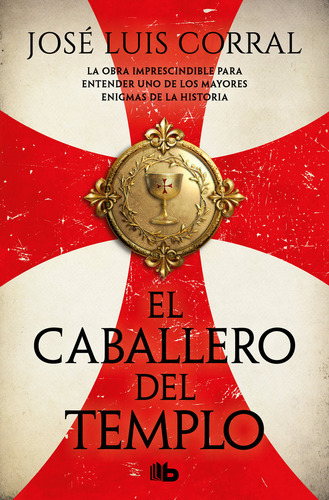 El Caballero Del Templo, De Corral, José Luis. Editorial B De Bolsillo, Tapa Blanda En Español, 2024