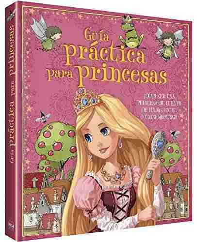 Guía Práctica Para Princesas - Nuevo