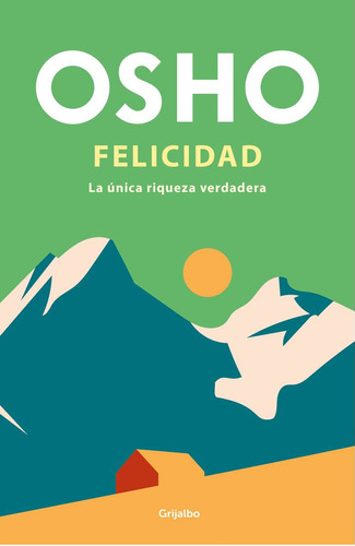 Libro Felicidad - Osho - Grijalbo