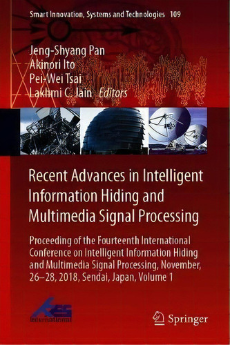Recent Advances In Intelligent Information Hiding And Multimedia Signal Processing, De Jeng-shyang Pan. Editorial Springer Nature Switzerland Ag, Tapa Dura En Inglés