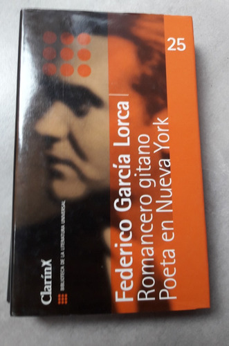 Romancero Gitano Poeta En Nueva York Federico Garcia Lorca