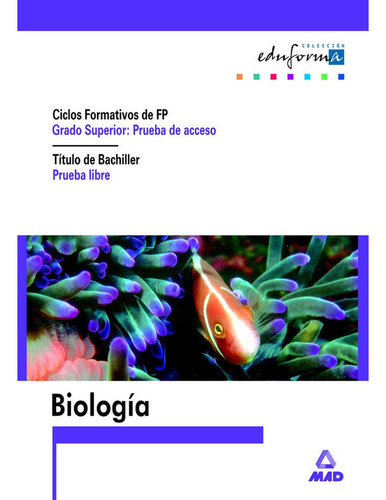 Libro Biologia Para El Acceso A Cf Gs Pru.libre Obten.tit...