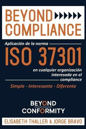 Beyondpliance Aplicacion De La Norma Iso 37301., de Thaller, Elisab. Editorial Paton Professional en español