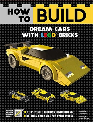 How To Build Dream Cars With Lego Bricks