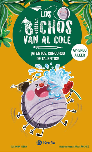 Libro Los Bichos Van Al Cole 2 Atentos Concurso De Talent...