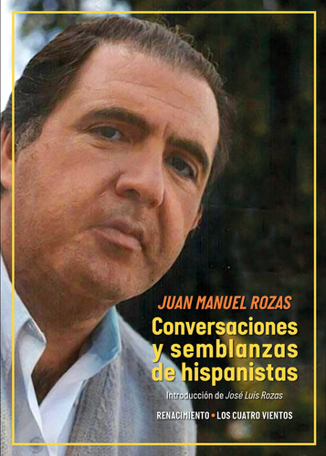 Libro Conversaciones Y Semblanzas De Hispanistas - Rozas,...