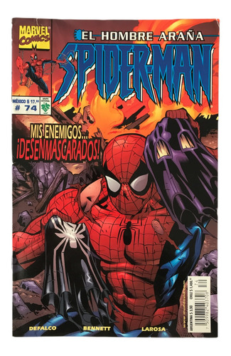 El Hombre Araña Spiderman #74 Marvel Comics Edit. Vid 2001