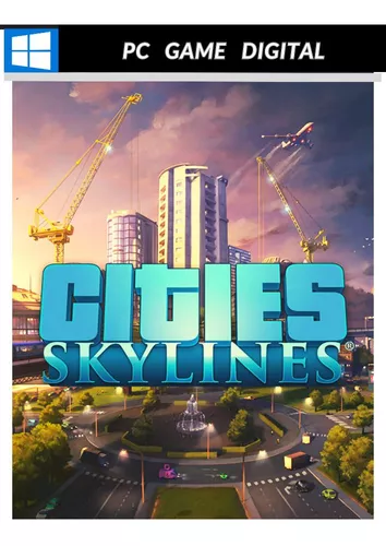 CITIES SKYLINES TODAS EXPANSÕES 2021 PC ENVIO DIGITAL