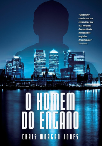 O homem do engano, de Jones,Chris Morgan. Editora Paralela, capa mole, edição 1 em português, 2021