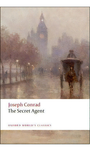 The Secret Agent, De Joseph Rad. Editorial Oxford University Press, Tapa Blanda En Inglés