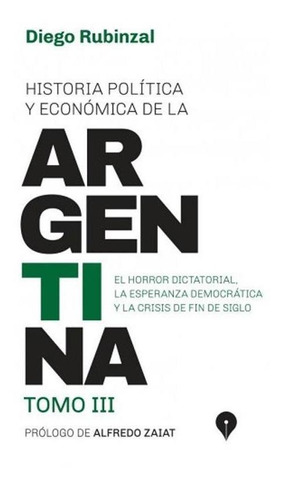 Historia Politica Y Economica De La Argentina 3- Horror Dict