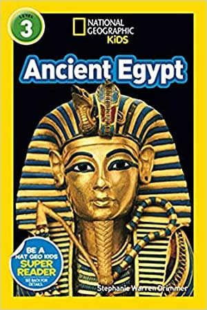 National Geographic Kids Readers: Ancient Egypt - Nationa...