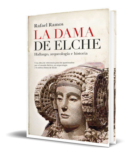 La Dama De Elche, De Rafael Ramos. Editorial Almuzara, Tapa Blanda En Español, 2021