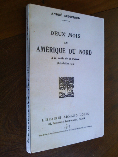 Deux Mois En Amérique Du Nord - Siegfried (1ra Guerra 1916)