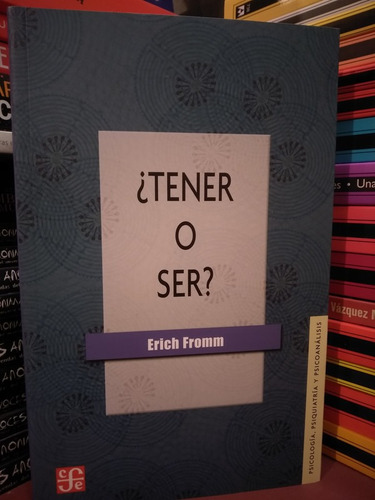 Tener O Ser? - Erich Fromm