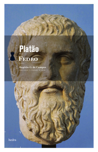 Fedro, de Platón. Editorial Editora Hedra, capa mole em português, 2018