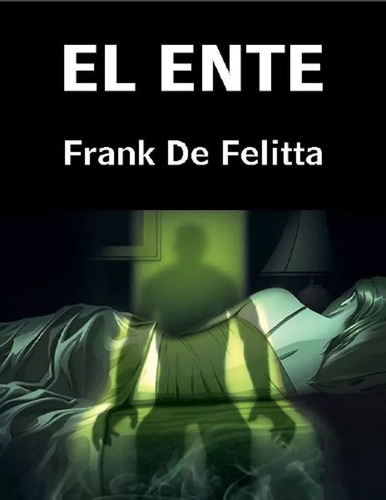 El Ente - Frank De Felitta - Kit Imprimible