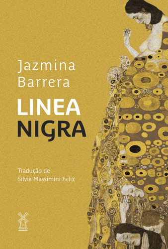 Linea Nigra, De Jazmina Barrera. Editora Moinhos, Capa Mole Em Português