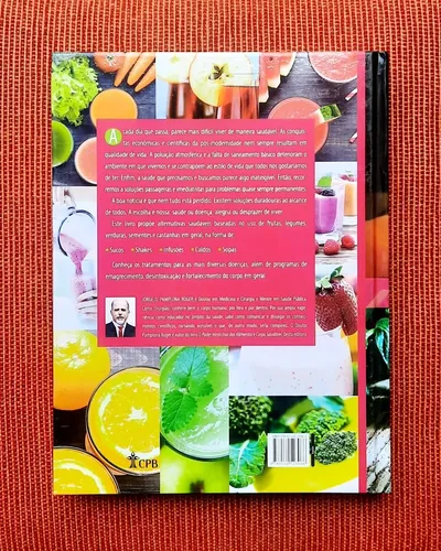 Livro O Poder Medicinal Dos Sucos E Shakes - Dr. Jorge Pamplona