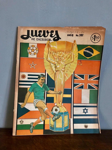 Revista Antigua Jueves De Excélsior Mundial Fútbol Mexico 70