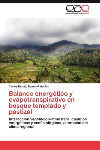 Libro: Balance Energético Y Evapotranspirativo En Bosque Tem