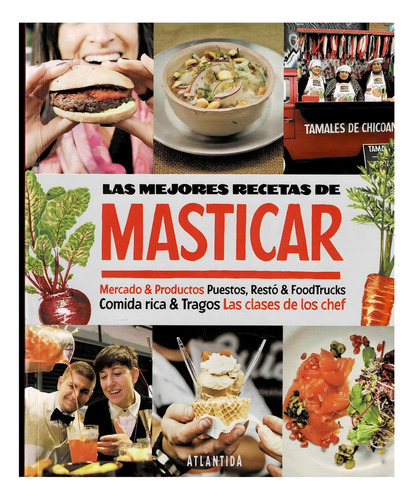 Las Mejores Recetas De Masticar - Editorial Atlántida