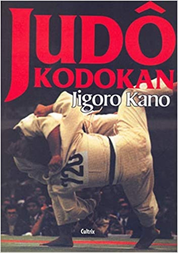 Judo Kodokan - Jigoro Kano