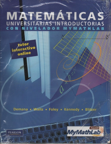 Matemáticas Universitarias Introductorias - Demana, Waits, F