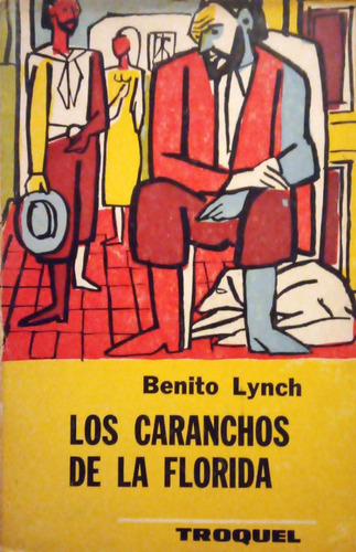 Los Caranchos De La Florida Benito Lynch (Usado)